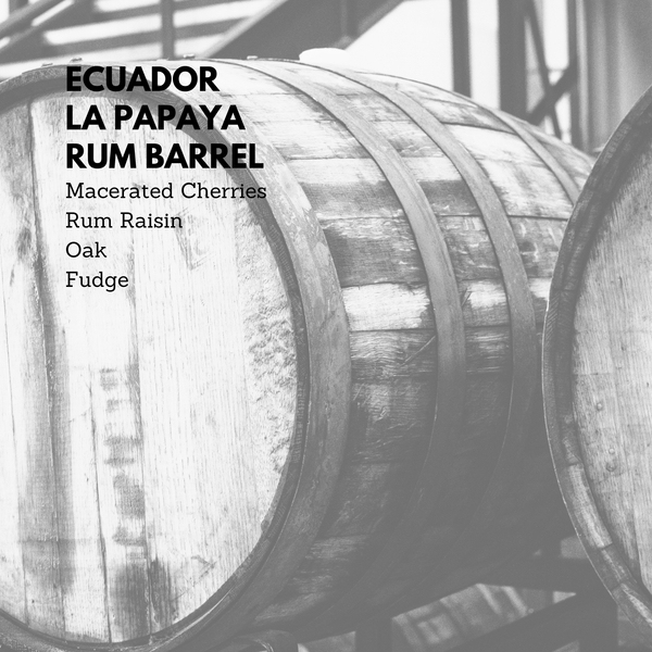Ecuador La Papaya Rum Barrel Natural